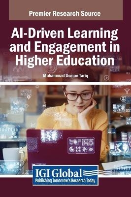 AI-Driven Learning and Engagement in Higher Education - Muhammad Usman Tariq