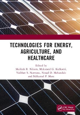 Technologies for Energy, Agriculture, and Healthcare - 