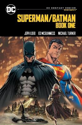 Superman/Batman: Book One: DC Compact Comics Edition - Jeph Loeb