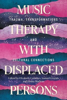 Music Therapy with Displaced Persons - Various authors