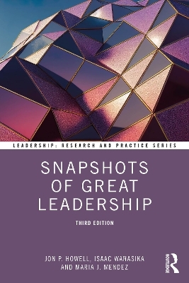 Snapshots of Great Leadership - Jon P. Howell, Isaac Wanasika, Maria J. Mendez