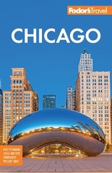 Fodor's Chicago - Fodor's Travel Guides