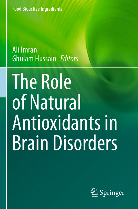 The Role of Natural Antioxidants in Brain Disorders - 