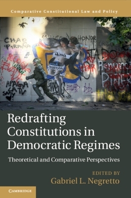 Redrafting Constitutions in Democratic Regimes - 