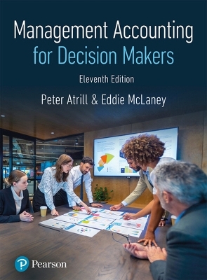 Management Accounting for Decision Makers - Peter Atrill, Eddie McLaney