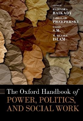 The Oxford Handbook of Power, Politics, and Social Work - 