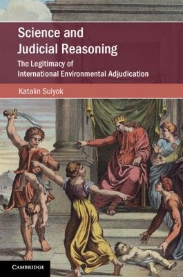 Science and Judicial Reasoning - Katalin Sulyok