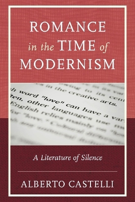 Romance in the Time of Modernism - Alberto Castelli