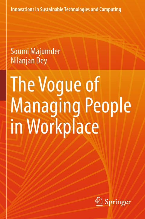 The Vogue of Managing People in Workplace - Soumi Majumder, Nilanjan Dey