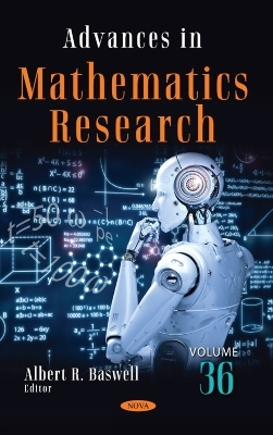 Advances in Mathematics Research. Volume 36 - 