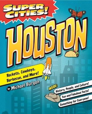 Super Cities! Houston - Michael Burgan