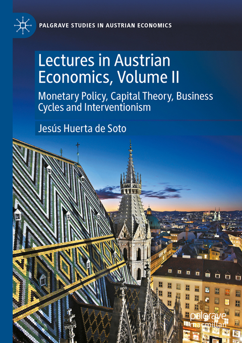 Lectures in Austrian Economics, Volume II - Jesús Huerta de Soto