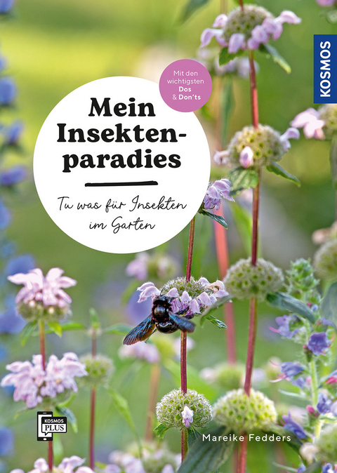 Mein Insektenparadies - Mareike Fedders