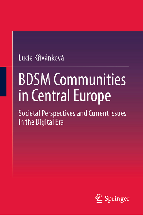 BDSM Communities in Central Europe - Lucie Křivánková