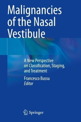 Malignancies of the Nasal Vestibule - 