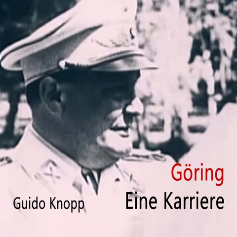 Göring - Guido Knopp