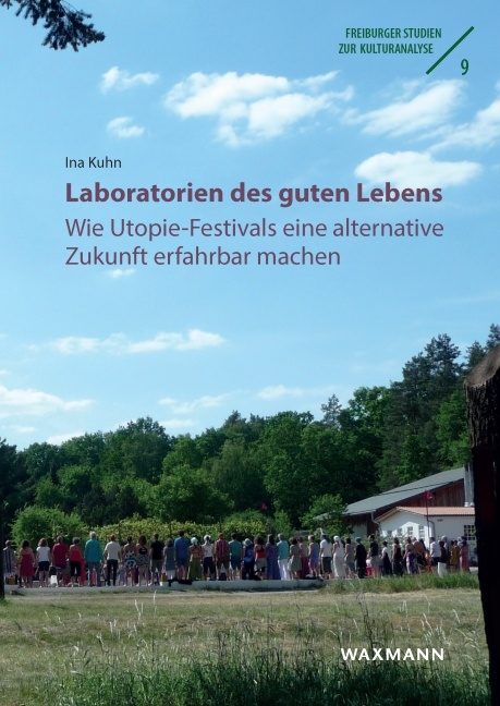 Laboratorien des guten Lebens - Ina Kuhn