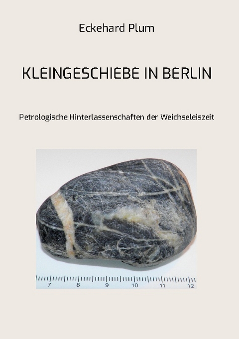 Kleingeschiebe in Berlin - Eckehard Plum