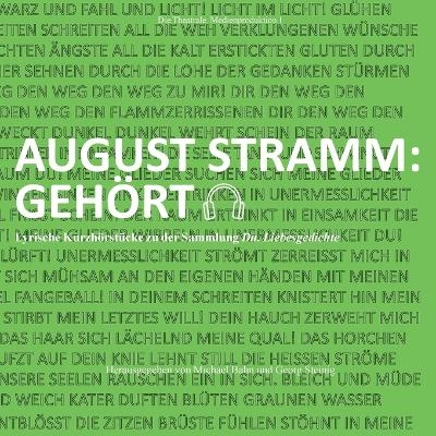 August Stramm: Gehört - 