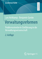 Verwaltungsreformen - Holtkamp, Lars; Garske, Benjamin