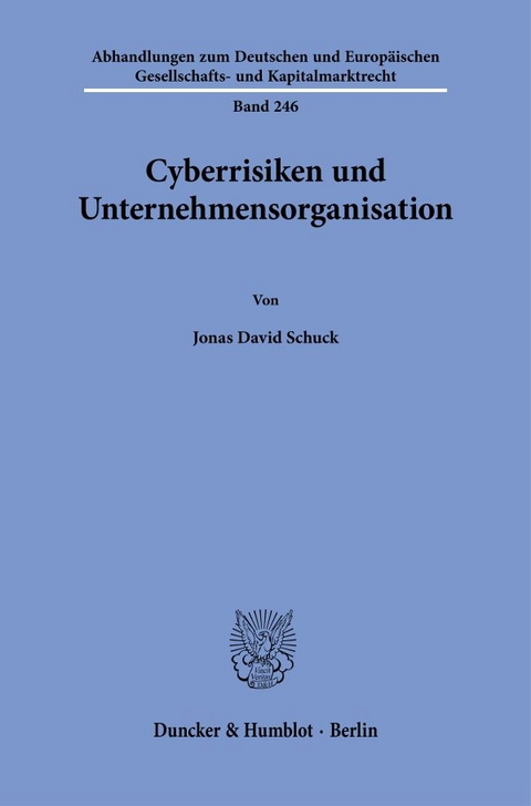 Cyberrisiken und Unternehmensorganisation - Jonas David Schuck