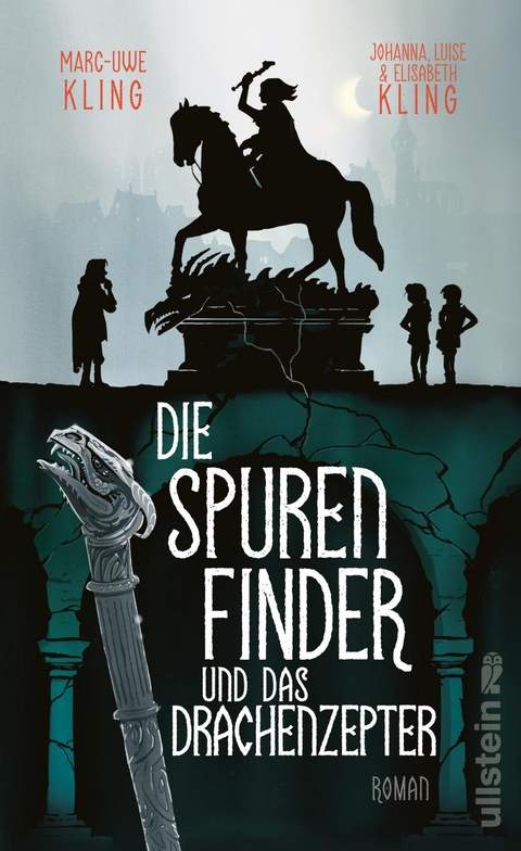 Die Spurenfinder und das Drachenzepter - Marc-Uwe Kling, Johanna Kling, Luise Kling, Elisabeth Kling