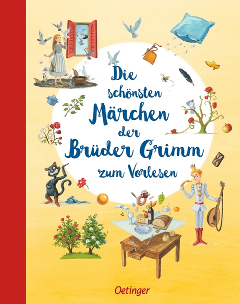 Die schönsten Märchen der Brüder Grimm zum Vorlesen - Jacob Grimm, Wilhelm Grimm