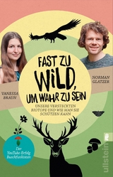 Fast zu wild, um wahr zu sein - Norman Glatzer, Vanessa Braun