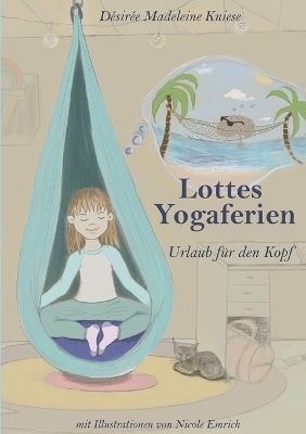 Lottes Yogaferien - Désirée Madeleine Kniese