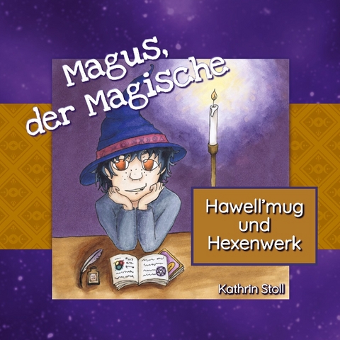 Magus der Magische - Kathrin Stoll