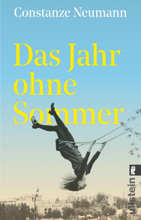 Das Jahr ohne Sommer - Constanze Neumann