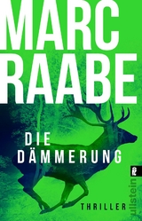 Die Dämmerung (Art Mayer-Serie 2) - Marc Raabe