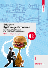 Erlebnis Systemgastronomie Band 1 - David Breitwieser, Christina Drischel, Peter Fischer, Rudolf Forjan, Wilhelm Gutmayer, Claudia Letzner, Sabine Rehak, Marianne Schreiber, Wolfgang Stanek, Johann Stickler, Rudolf Wolfschluckner, Christoph Wutzl