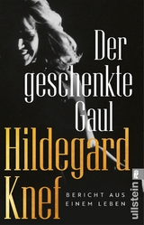 Der geschenkte Gaul - Hildegard Knef