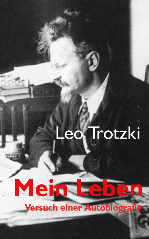 Mein Leben - Leo Trotzki