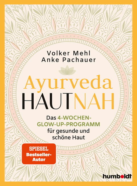 Ayurveda hautnah - Anke Pachauer, Volker Mehl