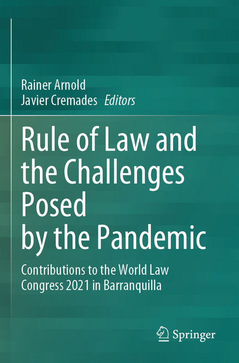 Rule of Law and the Challenges Posed by the Pandemic - 