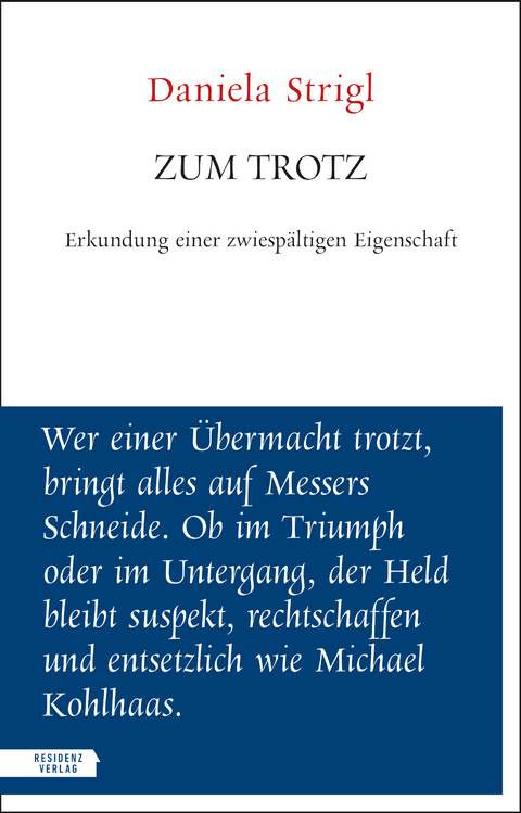 Zum Trotz - Daniela Strigl