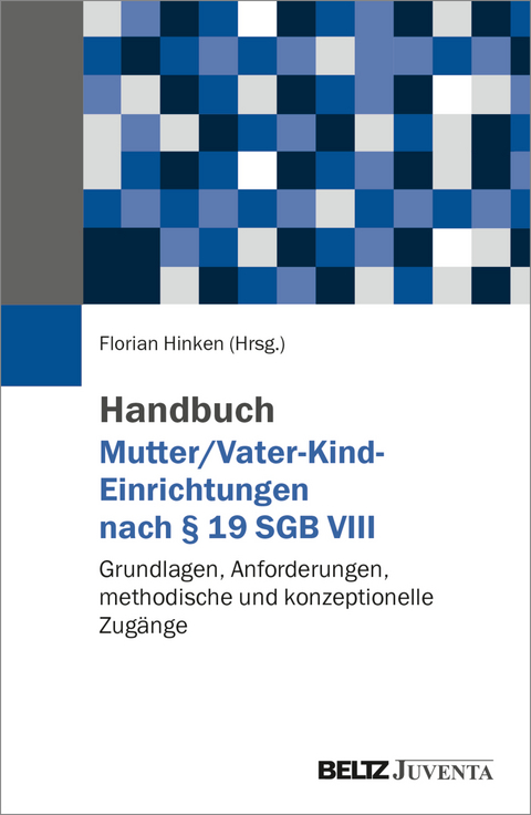 Handbuch Mutter/Vater-Kind-Einrichtungen - 