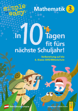 simple und easy In 10 Tagen fit fürs nächste Schuljahr! Mathematik 3 - Dagmar Wurzer, Christian Wurzer