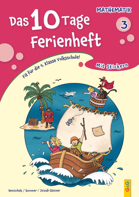 Das 10 Tage Ferienheft Mathematik 3 - Isabella Benischek, Anita Summer, Regina Zeindl-Steiner