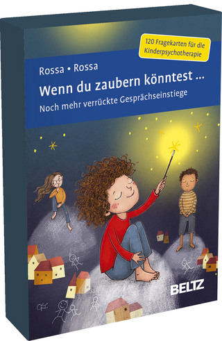 Wenn du zaubern könntest ... - Robert Rossa; Julia Rossa