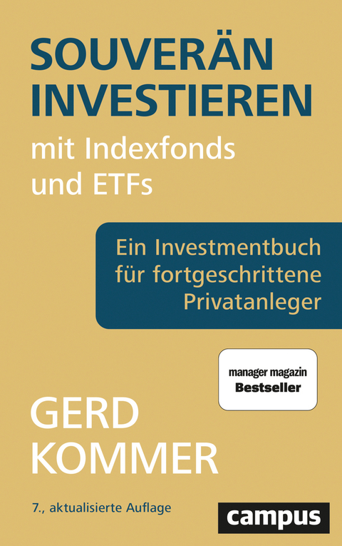 Souverän investieren mit Indexfonds und ETFs - Gerd Kommer