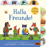 Hallo, Freunde! Geschichten aus dem Eichenwald - Axel Scheffler, Julia Donaldson