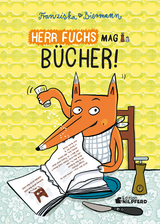 Herr Fuchs mag Bücher - Franziska Biermann