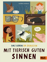 Mit tierisch guten Sinnen - Katrin Wiehle