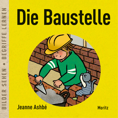 Die Baustelle - Jeanne Ashbé