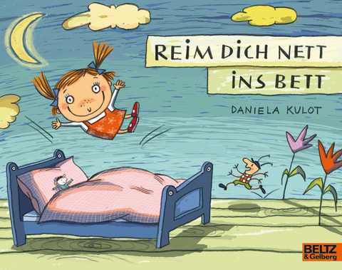 Reim dich nett ins Bett - Daniela Kulot