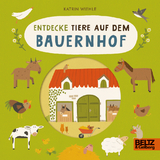 Entdecke Tiere auf dem Bauernhof - Katrin Wiehle