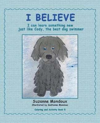 I Believe - Suzanne Mondoux